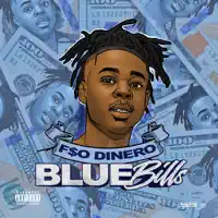 Blue Bills (feat. $NOT & Fenix Flexin)