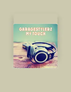 Ouve Garagestylerz, vê vídeos de música, lê a biografia, vê as datas da digressão e muito mais!