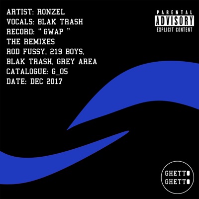 GWAP Remixes (feat. Blak Trash) - EP