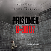Prisoner B-3087 - Alan Gratz, Ruth Gruener &amp; Jack Gruener Cover Art