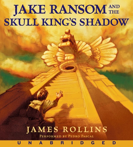 Jake Ransom and the Skull King's Shadow cover