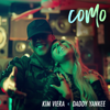Como - Kim Viera & Daddy Yankee