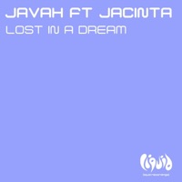 Lost In A Dream (feat. Jacinta) - Javah