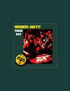 收听 THEEE BAT、观看音乐视频、阅读小传、查看巡演日期等 ！