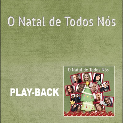 O Natal de Todos Nós (Playback)