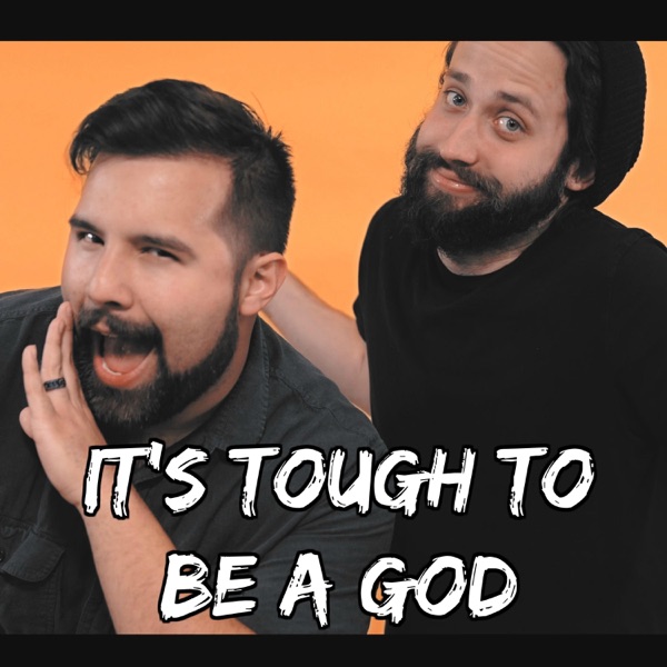 It's Tough to Be a God (feat. Jonathan Young)