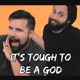 It s Tough to Be a God feat Jonathan Young Single