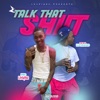 Talk That Shiit (feat. Likybo) - Single