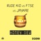Honey Dew - Rude Kid, FTSE & JayKae lyrics