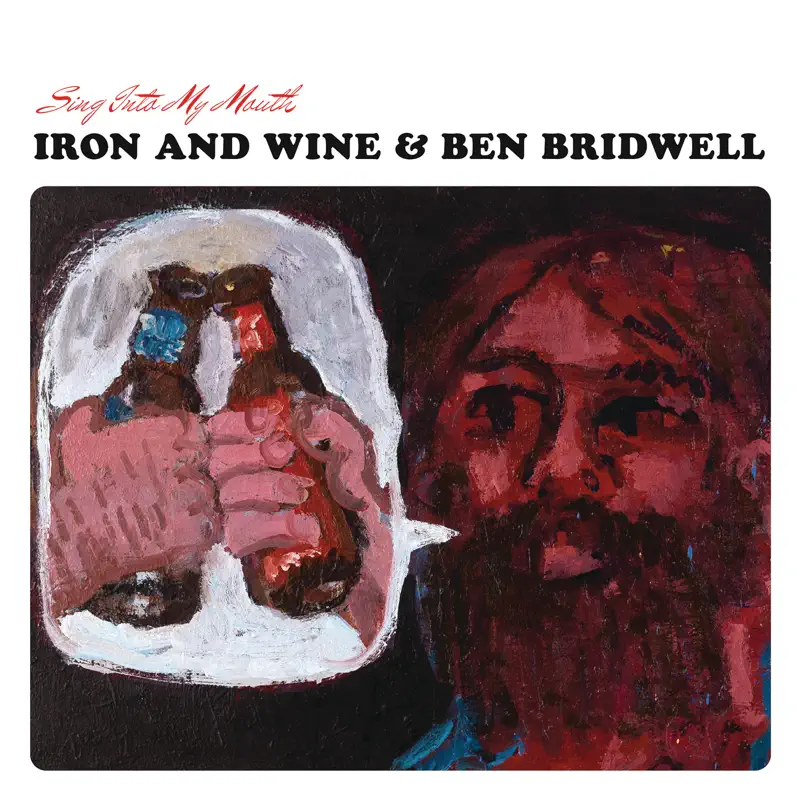 Iron & Wine & Ben Bridwell - Sing Into My Mouth (2015) [iTunes Plus AAC M4A]-新房子