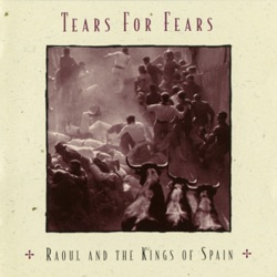 Tears for Fears - Break It Down Again