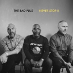 The Bad Plus - Trace