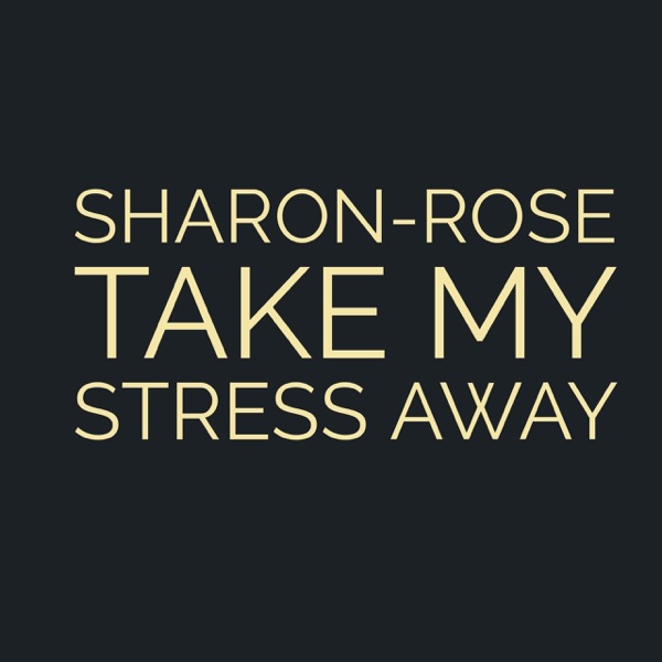 Take My Stress Away - Single