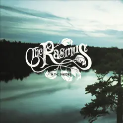 In the Shadows - Single - The Rasmus