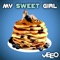 My Sweet Girl - Veeo lyrics