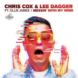 Messin' with My Mind (feat. Ollie James)