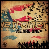 12 Stones - We Are One