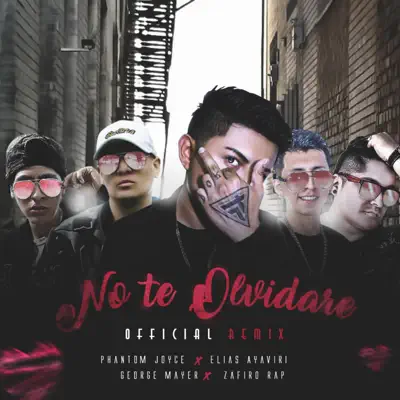 No Te Olvidare (Remix) - Single - Phantom Joyce