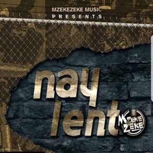 Nay Lento (feat. Siya Shezi)