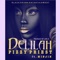 Delilah (feat. Minjin) - Pizzy Priest lyrics