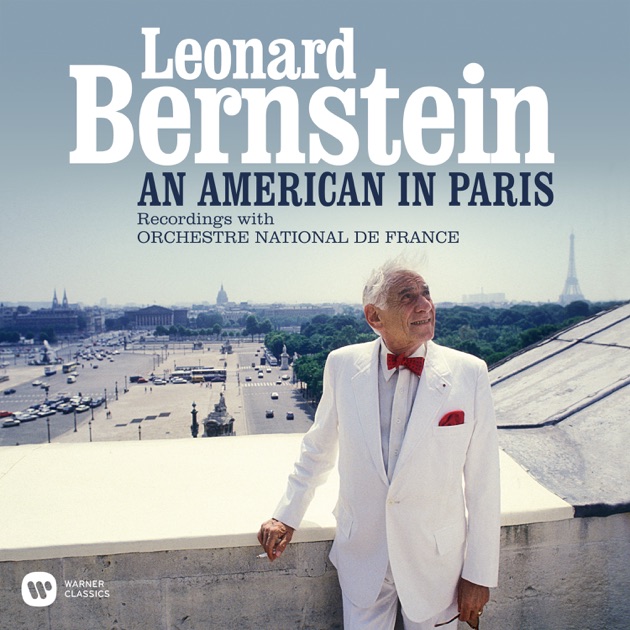 レナード・バーンスタインのAn American in Paris - Apple Music