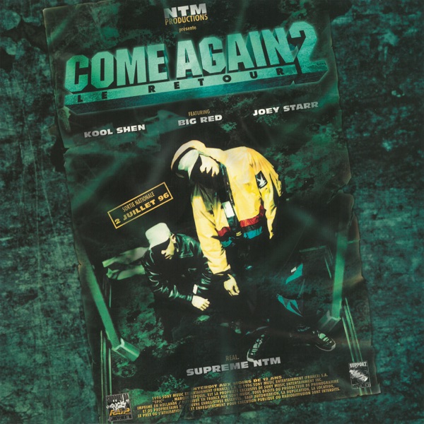 Come Again 2: Le retour - Suprême NTM