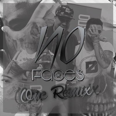 No Faces One Remix (feat. Nano) - Single
