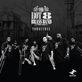 Hot 8 Brass Band - Big Girl