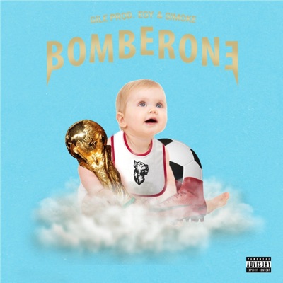 Bomberone (feat. Gile) - Single