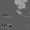 Tres Chic EP - Nexus 6