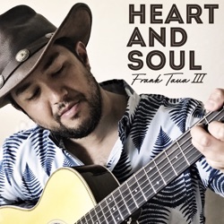Frank Taua III - Heart and Soul