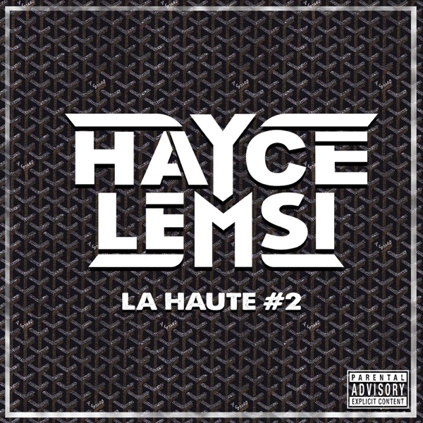 La Haute #2 - Single - Hayce Lemsi