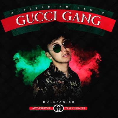 Gucci Gang (Remix) - HotSpanish | Shazam