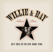 Willie Nelson - Run That By Me One More Time