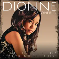 Foolin' (feat. Lil Twist) - EP - Dionne Bromfield