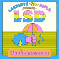 LSD feat SIA, DIPLO, LABRINTH - Thunderclouds Chords and Lyrics