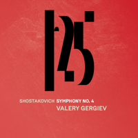Valery Gergiev & Munich Philharmonic - Shostakovich: Symphony No. 4 (Live) artwork