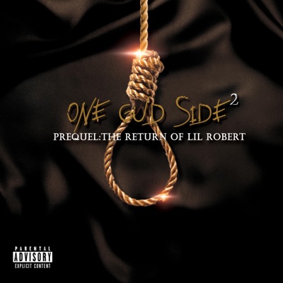 One Gud Side 2-Prequel:The Return of Lil Robert