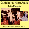 Que Falta Nos Haces Abuelo - Single