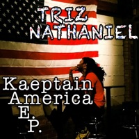 Kaeptain America - EP - Triz Nathaniel