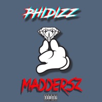 Maddersz - Single - Phidizz