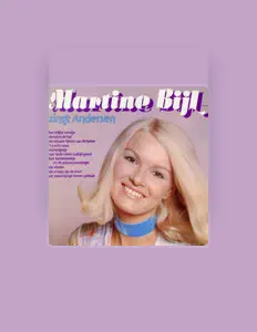 Martine Bijl सुनें, म्यूज़िक वीडियो देखें, बायो पढ़ें, दौरे की तारीखें और बहुत कुछ देखें!