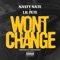 Won't Change (feat. Lil Pete) - Nasty Nate lyrics