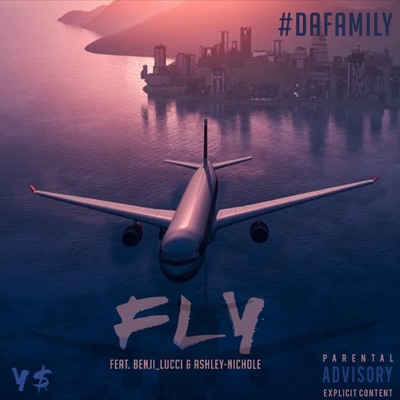 Fly (feat. Benji_ Lucci & Ashley-Nicole) - Single