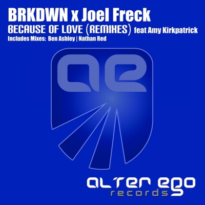 Because of Love (Remixes) [feat. Amy Kirkpatrick]