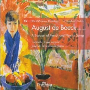 In Flanders' Fields, Vol. 75: August De Boeck "A Bouquet of French and Flemish Songs"
