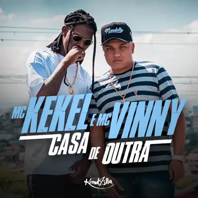 Casa de Outra - Single - MC Kekel