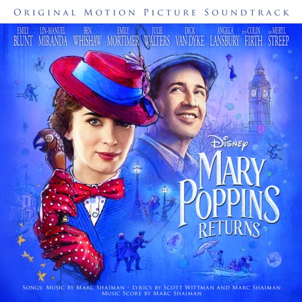 Various Artists - Mary Poppins Returns (Original Motion Picture Soundtrack) Zip