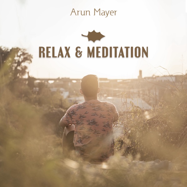 Relax & Meditation