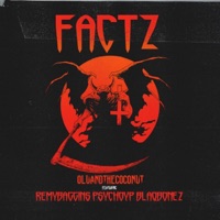 FACTZ (feat. Remy Baggins, PsychoYP & Blaqbonez) - Single - OluAndTheCoconut